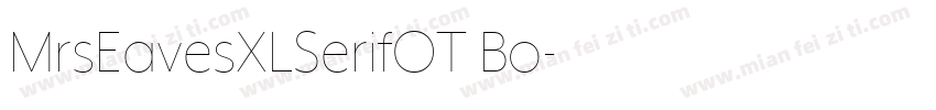MrsEavesXLSerifOT Bo字体转换